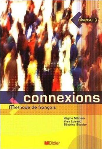 connexions , Méthode de francais , niveau 3