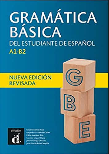 Gramática básica del estudiante de espanol , A1-B1