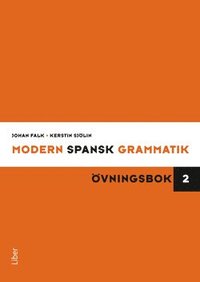 Modern Spansk Grammatik 2 Övningsbok + Facit