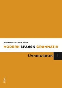 Modern Spansk Grammatik 1 , Övningsbok + Facit