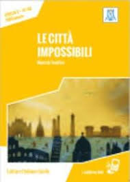 Le città impossibili , A1/A2 , 1000 parole