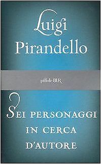 Sei personaggi in cerca d'autore