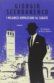 I milanesi ammazzano al sabato