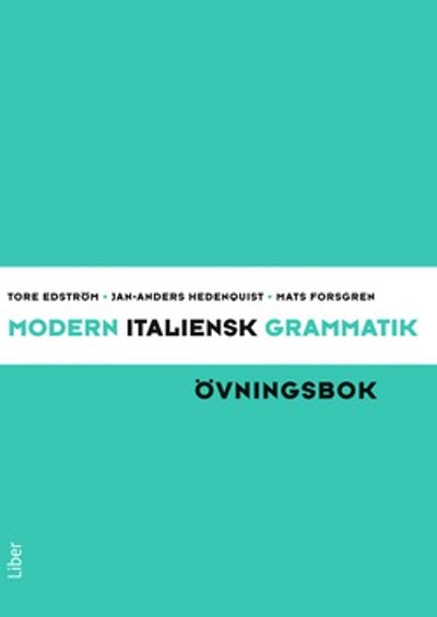 Modern Italiensk Grammatik , Övningsbok + Facit