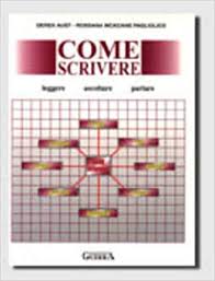 Come Scrivere, leggere, ascoltare, parlare