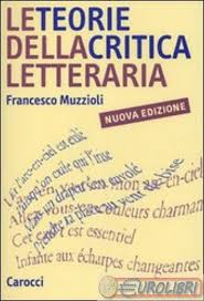 Le teorie della critica letteraria , Nuova edizione