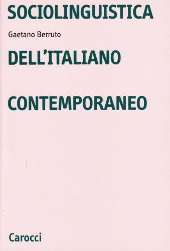 Sociolinguistica dell' italiano contemporaneo
