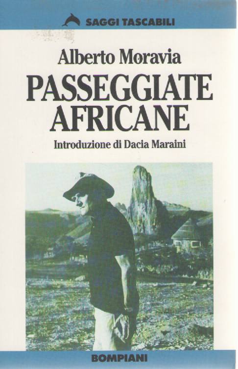 Passeggiate Africane , introduzione di Dacia Maraini