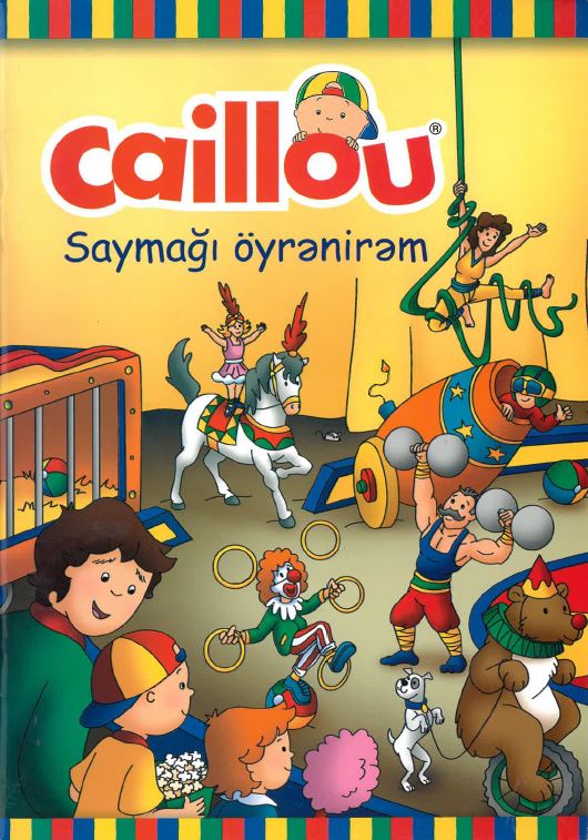 Caillou Saymaği öyrɘnirɘm