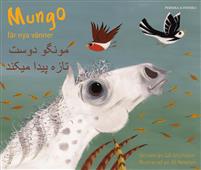 Mūngū dūst-i tazah piydā mikunad (Mungu får nya vänner)