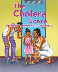 The Cholera Scare - Baqdinta cudurka daacuunka