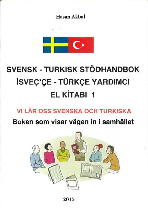Svensk-Turkiska stöd handbok, Vi lär oss Svensk/Turkisk