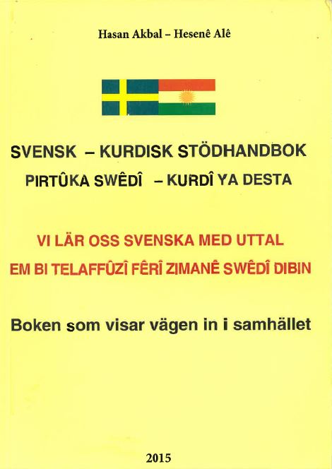 Svensk-kurdish Handbok, Vi lär oss Svensk och Kurdiskmed Uttal