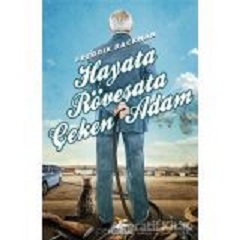 Hayata röveşata ҫeken Adam