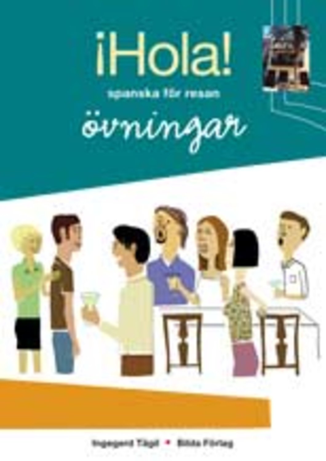 Hola! Spanska för resan Övningar