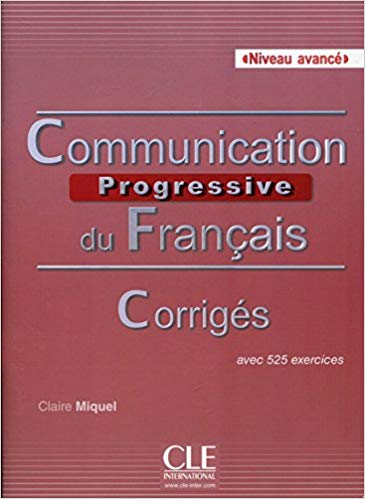 Communication Progressiv du Francais, corrigés, Niveau avancé