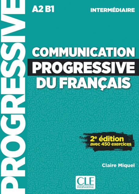Communication Progressive du Francais Intermédiaire A2-B1, 2:e ed+CD