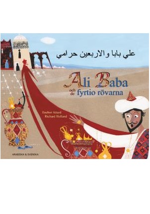 ʻAlī Bābā wa al-arba'īn ḥaramī - Ali Baba och de fyrtio rövarna