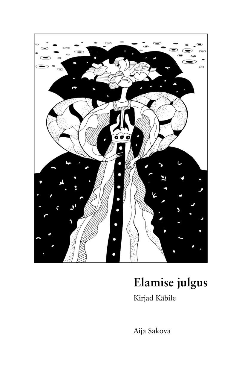 Elamise julgus - Kirjad Käbile