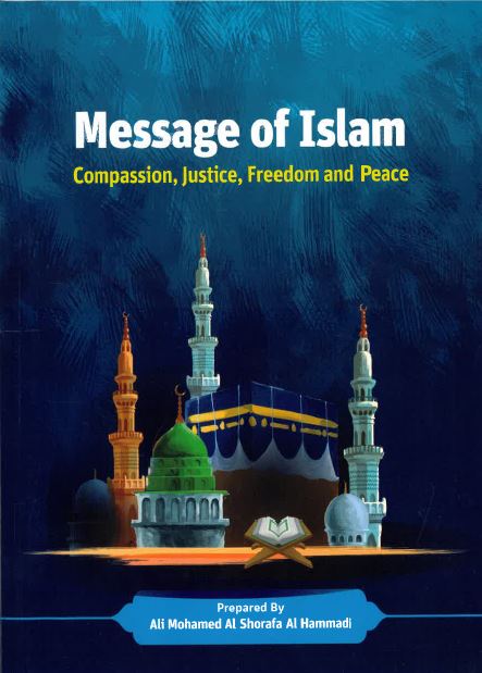 Message of islam - Compassion, Justice, Freedom and peace