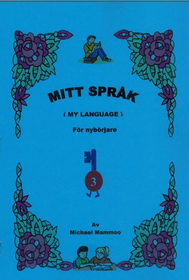 Mitt Språk ( my language) för nybörjare ( 3)
