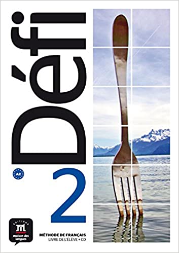 Defi 2- Textbook - Livre de l'eleve + CD 2 (A2)