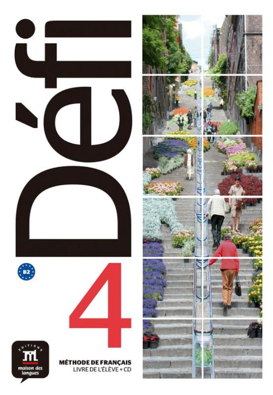 Defi 4- Textbook - Livre de l'eleve + CD 4 (B2)