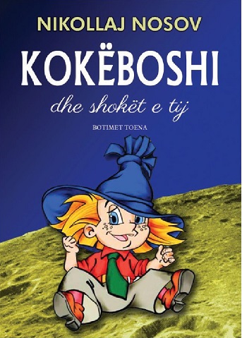 Kokëboshi Dhe Shokët E Tij