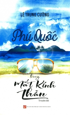 Phu QiocMat kinh than/Le Trung Cuong