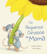 Os pequenos girassóis da mamã
