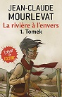 La Riviere a L'Envers 1. Tomek
