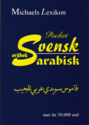 Michaels lexikon: svensk-arabisk ordbok: pocket: mer än 30.000 ord