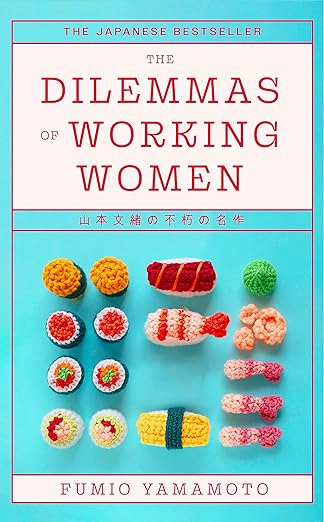 The Dilemmas of Working Women