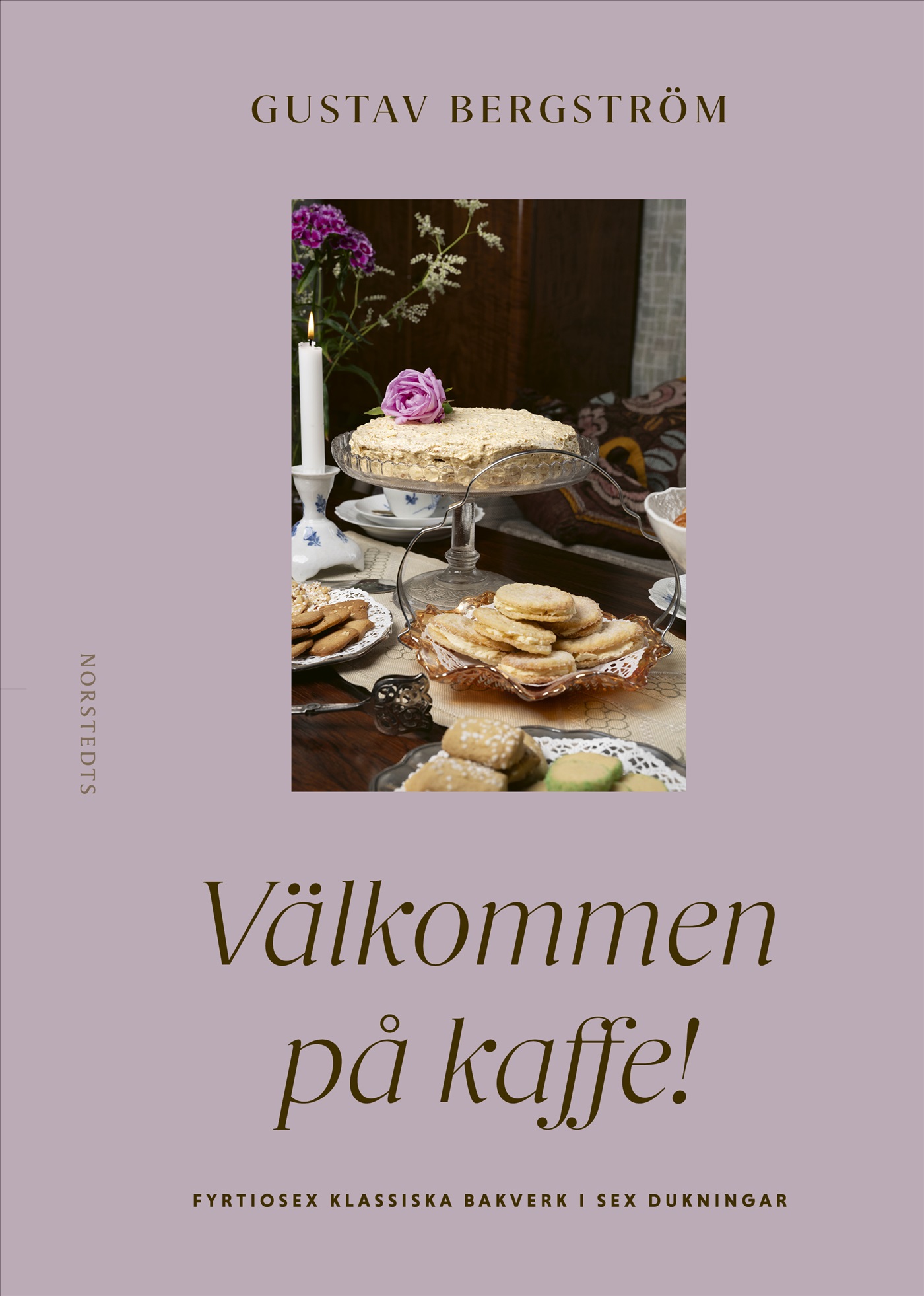 Välkommen på kaffe! : Fyrtiosex klassiska bakverk i sex dukningar