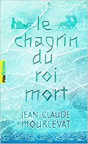 Le chagrin du roi mort