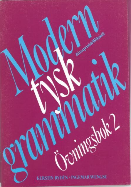 Modern Tysk Grammatik Övningsbok 2