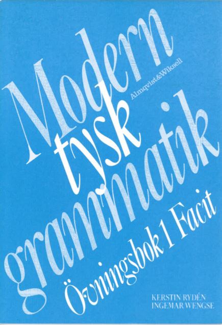 Modern Tysk Grammatik Övningsbok 1 Facit