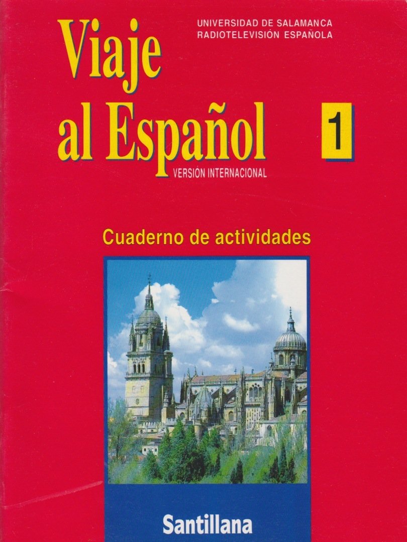 Viaje al Espanol 1 Cuaderno