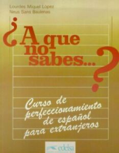 A que no sabes...?