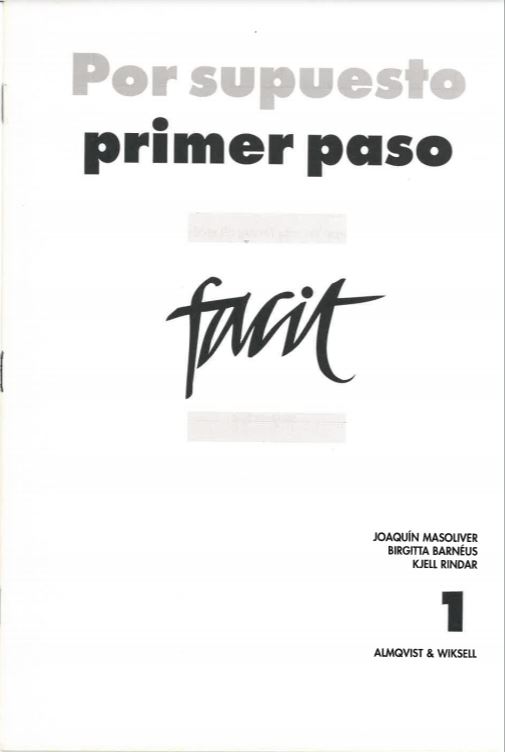 Por supuesto primer paso 1 Facit