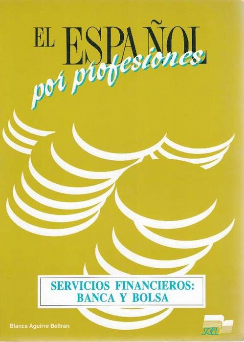El Español Por Profesiones: Servicios Financieros