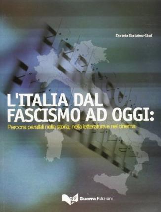 L'Italia dal fascismo ad oggi
