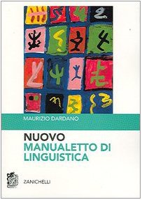 Nuovo Manualetto Di Linguistica Italiana