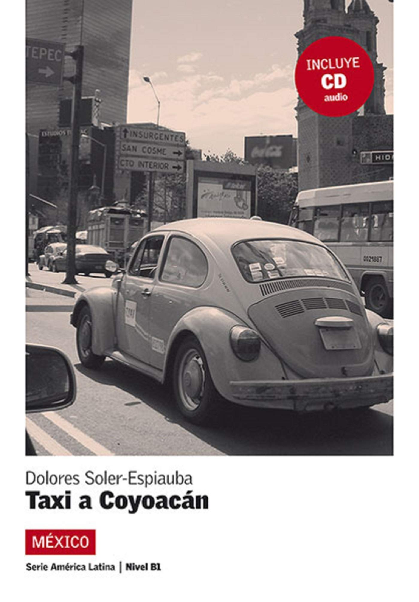 Taxi a Coyoacán + CD (Nivel B1)