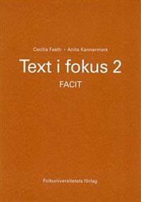 Text i fokus 2 Facit