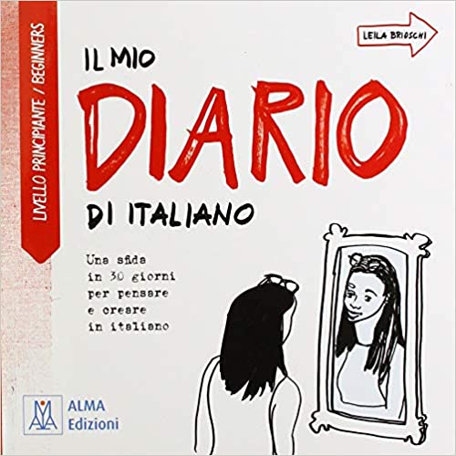 Il mio diario di italiano: Livello principiante / beginners