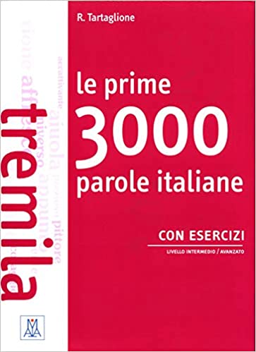 Le prime 3000 parole italiane/R. Tartaglione