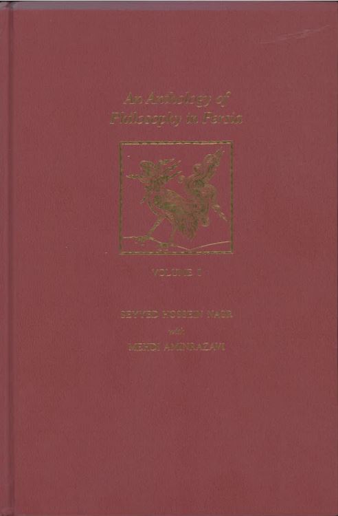 An anthology of Philosophy in Persia 2 Vol/ Seyyejd Hossein Nasr with Mehdi Aminrazavi