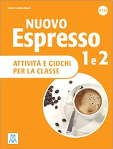 Nuovo Espresso 1 e 2: Attivita e giochi per la classe 