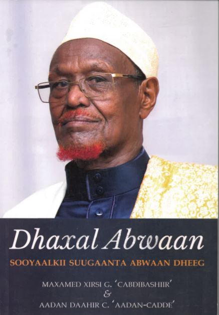 Dhaxal Abwaan - sooyaalkii suugaanta abwaan dheeg